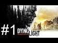 Dying Light  |Sok az alkesz a játékban| #1 07.23.