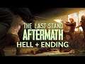 The Last Stand: Aftermath Walkthrough Part 4 Hell + Ending