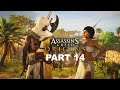 ASSASSIN'S CREED Origins Gameplay Walkthrough Part 14 - Assassin's Creed Origins No Commentary