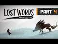 Lost Words: Beyond the Page - Full Gameplay - Part 4
