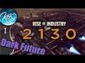 SMOG-SOAKED WASTELAND - Rise of Industry 2130 DLC Ep 1:  (Bleak Future City Builder) First Look LP