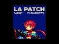 La Patch   - Parody ft BlackHawkEleven