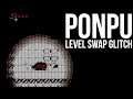 Ponpu Level Swap Glitch | isBullets