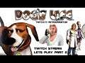 Dog's Life (PS2) Part 2/5 - Full Stream Playthrough