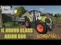 Farming Simulator 19 - Serie Old Stream Farm -37 - IL NUOVO CLAAS ARION 660