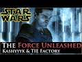 TIE-ing Up Loose Ends | The Force Unleashed | Kashyyyk & TIE Factory - Ep 1