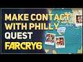 Make contact with Philly Far Cry 6