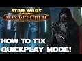 SWTOR How to Bypass QuickPlay Mode!