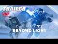 Destiny 2  Beyond Light   Winback Trailer