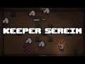 Keeper Serein - Afterbirth + (Keeper Streak)