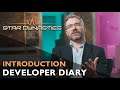 Star Dynasties - Developer Diaries | Episode I - Introduction