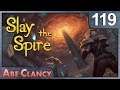 AbeClancy Plays: Slay the Spire - 119 - Declawed