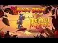 🐦🐷 Angry Birds Seasons — Ch. "Tropigal Paradise", longplay, Android