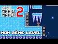 Mon 2ème level - Mario Maker 2