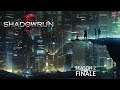 Shadowrun 5th Edition, Season 2 | Stryfe Comes Home [Season Finale]