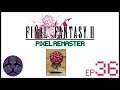 Wall Walking - Final Fantasy 2 Pixel Remaster Let's Play [Part 36]