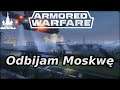 Odbijamy Moskwę | Moscow Calling | Armored Warfare Gameplay Po Polsku