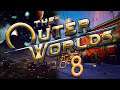 THE OUTER WORLDS °8 - Siedlisko małp (Zagrajmy w)