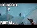 The Long Dark [14] - From Six Months Ago