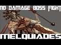 Melquiades The exhumed archbishop, No damage easiest boss fight