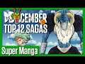 Top 12 Sagas | Super Manga | DBcember 2021