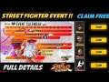 CLAIM FREE REWARD IN FREE FIRE | FREE FIRE NEW STREET FIGHTER EVENT FULL DETAILS | STREET FIGHTER