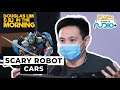 Scary Robot Cars | Douglas Lim & Ili In The Morning