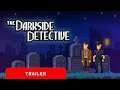 The Darkside Detective | A Fumble in the Dark - Announcement Trailer