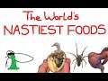 The World's Most Disgusting Foods