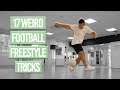 17 WEIRD FOOTBALL FREESTYLE TRICKS - PWG FREESTYLE