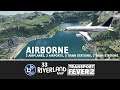 Airbourne - Transport Fever 2 play through - Riverlands map