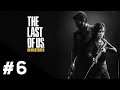 The Last of Us Remastered: Sortie | Partie #6