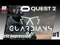 Guardians VR / Oculus Quest 2 [App Lab] / Deutsch / First Impression / Spiele / Test / Quest 2021