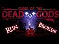 Run Cassée - Curse of the Dead Gods