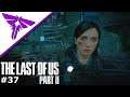 The Last of Us 2 #37 - Reise zum Aquarium - Let's Play Deutsch