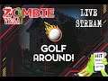 Golf Around  .Live stream Tuesdays