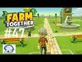 Farm Together #047 [deutsch] [HD] - Auch Kidma kann Ästhetik