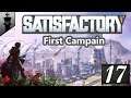 Satisfactory Multiplayer - Factorio with another D - Part 17
