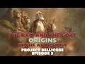 The Ram and the Goat - Origins of the Antichrist | Project Bellicose Episode 3