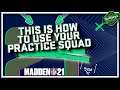 This is How to Madden 21 Practice Squad | Master Class