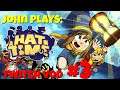 John Plays: A Hat in Time Ps4 - Part 3 (Twitch Vod)