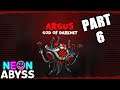 NEON ABYSS Walkthrough Gameplay PART 6 - Argus GOD OF Darknet