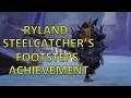 Guild Wars 2 - Ryland Steelcatcher's Footsteps Achievement