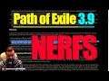 PATH OF EXILE 3.9: NERFS & KILLING 2H BUILDS