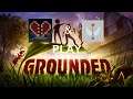 Playing Grounded with Eros RVW