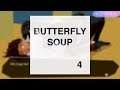 kip:plays | Butterfly Soup (BLIND) (pt. 4) MIN RETURNS!!!