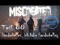 Miscreated - #088 Handschellen, ich habe Handschellen - Multiplayer Let's Play in deutsch [2021]