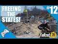 FREEING THE STATES! | Fallout 76 Lets Play (Part 12)