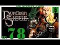 Let's play Dungeon Siege with KustJidding - Episode 78