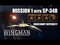 Mission 1: Black Flag (Mercenary), 4 Modifiers | SP-34R | Project Wingman